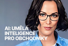 Barbora Brabcová – online kurz Umělá inteligence pro obchodníky